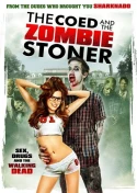 The Coed And The Zombie Stoner