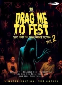 Drag Me To Fest 2: Tales From The Italian Horror Festival