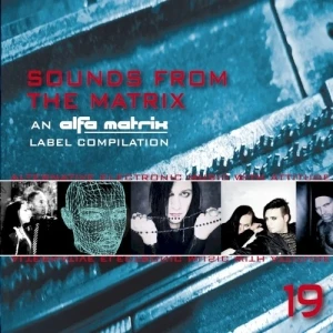 Sounds From the Matrix 019