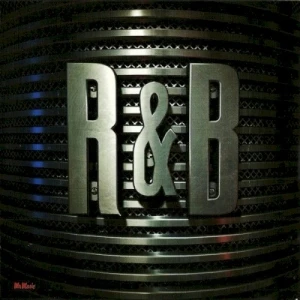 R & B: Rhythm & Blues
