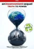 An Inconvenient Sequel: Truth To Power