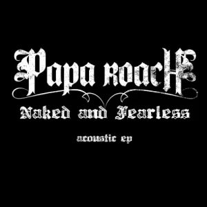 Naked and Fearless: Acoustic EP