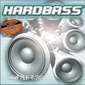 Hardbass, Chapter 6.Six