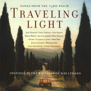 Traveling Light: Songs from the 23rd Psalm