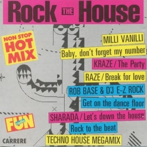 Rock the House: Non Stop Hot Mix