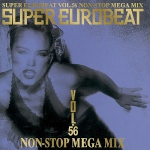 Super Eurobeat, Volume 56: Non-Stop Mega Mix
