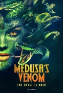 Medusa's Venom: The Beast Is Back
