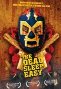 The Dead Sleep Easy