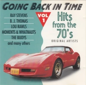 Going Back in Time: Hits From the 70’s, Volume 1