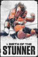 Birth Of The Stunner