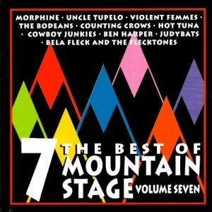 The Best of Mountain Stage, Volume Seven