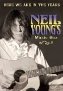 Here We Are In The Years: Neil Young's Music Box