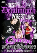 The Best Of Deathmatch Wrestling