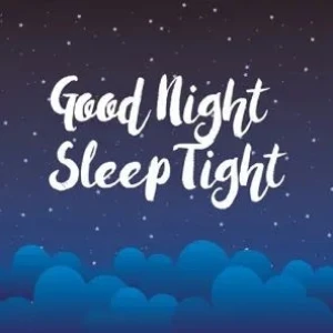 Good Night, Sleep Tight