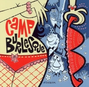 Camp Burlesque