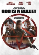 God Is A Bullet