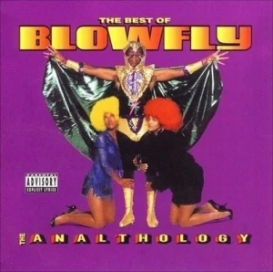The Best Of Blowfly: 'The Analthology'