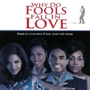 Why Do Fools Fall in Love: Music From & Inspired by the Motion Picture