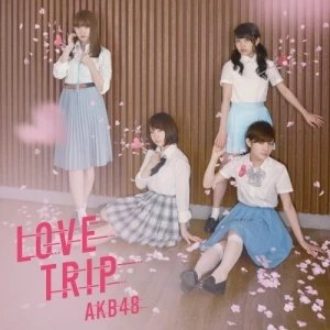 LOVE TRIP / しあわせを分けなさい