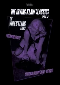 The Irving Klaw Classics 2: The Wrestling Films