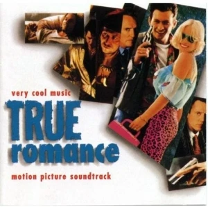 True Romance: Motion Picture Soundtrack