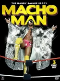 Macho Man: The Randy Savage Story
