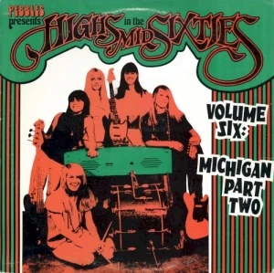 Highs in the Mid Sixties, Volume 6: Michigan, Part 2