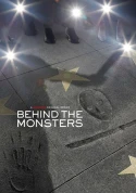 Behind The Monsters