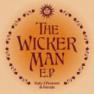 Katy J Pearson & Friends Presents Songs From the Wicker Man
