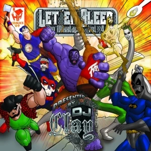 Let 'em Bleed: The Mixxtape, Volume 4
