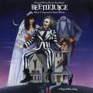 Beetlejuice: Original Motion Picture Soundtrack