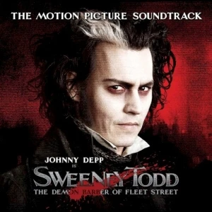 Sweeney Todd - The Demon Barber of Fleet Street (The Motion Picture Soundtrack)