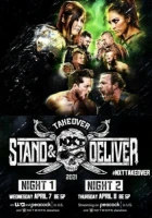 NXT TakeOver: Stand & Deliver - Night 1