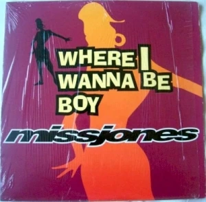 Where I Wanna Be Boy