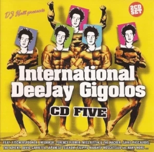 International DeeJay Gigolos, CD Five