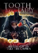 Tooth Fairy: Queen Of Pain