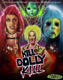 Kill Dolly Kill