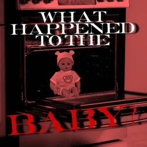What Happened To The Baby?