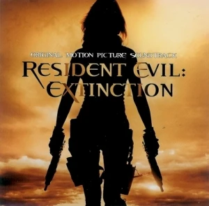 Resident Evil: Extinction: Original Motion Picture Soundtrack