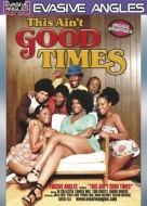 This Ain't Good Times