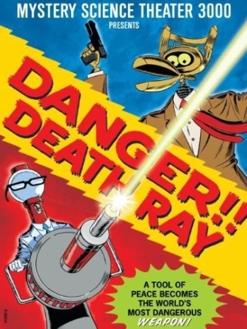 Danger!! Death Ray