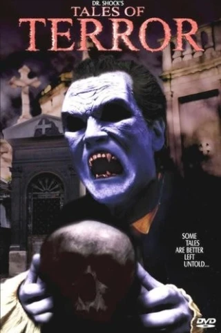 Dr. Shock's Tales Of Terror
