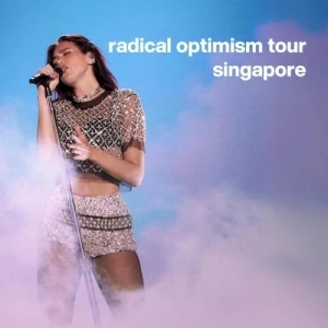 Radical Optimism Tour - Singapore