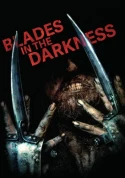 Blades In The Darkness