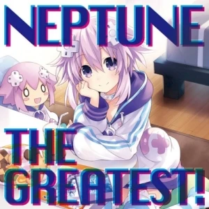 ネプテューヌ THE GREATEST!