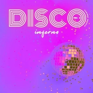 Disco Inferno, Vol. 2