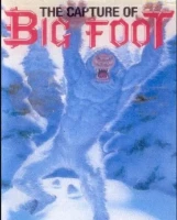 The Capture of Bigfoot