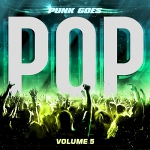 Punk Goes Pop, Volume 5