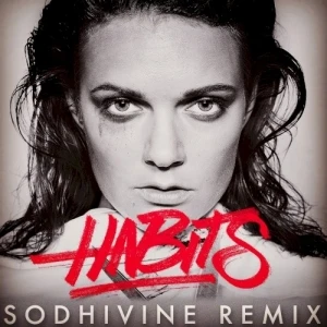 Habits (Sodhivine remix)