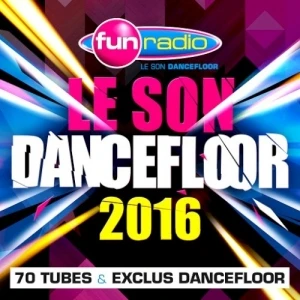 Fun radio - Le son dancefloor 2016